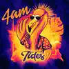 4am - Tides - EP